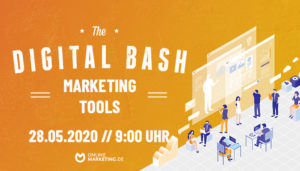 The Digital Bash – Marketing Tools: Best Practices der Branchen-Leader